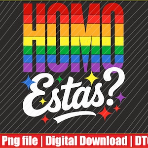 May include: A graphic design with the words "HOMO Estas?" in white script, set against a rainbow-colored background. The design includes colorful starbursts and is on a black background with diagonal lines.