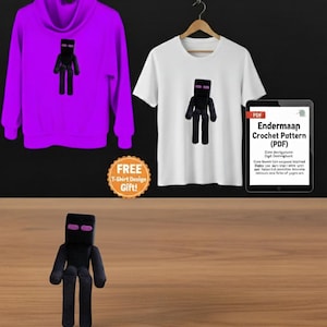 May include: A purple hoodie and a white t-shirt, each with a black Enderman amigurumi design. A small Enderman amigurumi is also displayed. A digital tablet shows a PDF titled "Endermaan Crochet Pattern". The image also includes the text "FREE T-Shirt Design Gift!"