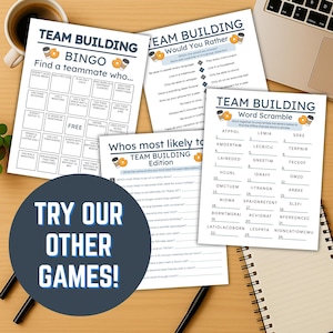 May include: A collection of team-building game sheets with various activities, including bingo, word scramble, and "Would You Rather." The sheets are printed on white paper with black text and graphics, and the text "TRY OUR OTHER GAMES!" is displayed.