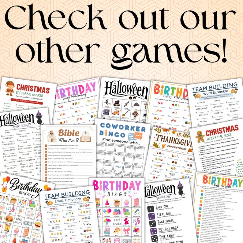 May include: A collection of printable game sheets with various themes, including Christmas, Halloween, and birthdays. The text "Check out our other games!" is at the top. Each sheet features different activities like bingo, emoji pictionary, and word scrambles.