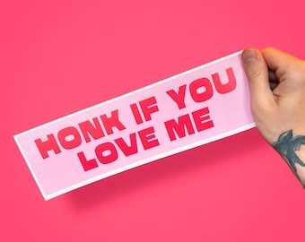 Honk If You Love Me Bumper Sticker – Funny Pink Retro Car Decal