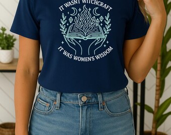 Women&#39;s Wisdom T-Shirt: Feminist Witch Graphic Tee