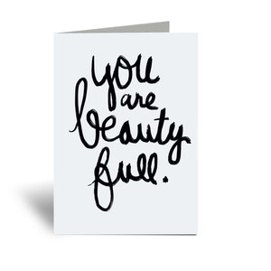 You Are Beauty Full Card, Wife Card, Daughter Card, Sister Card, Friend Card, All Occasion Card
