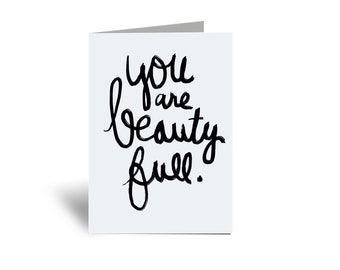 You Are Beauty Full Card, Wife Card, Daughter Card, Sister Card, Friend Card, All Occasion Card