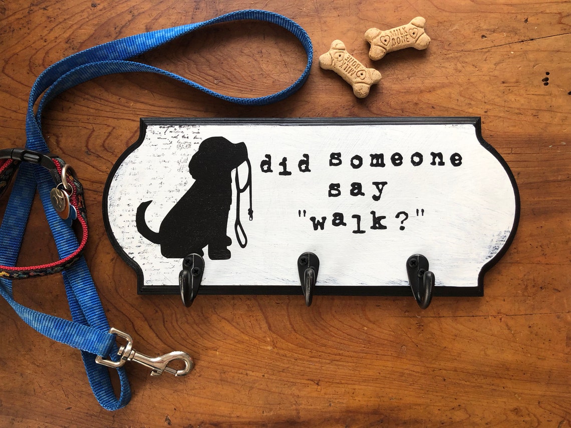 Dog leash holder Did Someone say Walk Dog Accessories Dog Etsy