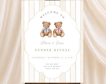 May include: A rectangular welcome sign featuring a vertical beige striped background and a central scalloped frame. The text reads Welcome to, Claras & Toms, Gender Reveal, Saturday October 20, 3 P.M., He or she! We can bearly wait to see, with two teddy bears.