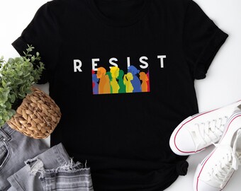 Resist Shirt, Activism Shirt, Protest Shirt, Freedom Shirt,Resist Sweatshirt,Women Empowerment Shirt,Black Lives Matter Shirt,Equality Shirt