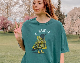 Comfort Colors® Funny Crow Shirt, F-Caw-F T-Shirt, Funny Raven Bird T-Shirt, Raven Lover Gift, Funny Raven Tshirt, fcawf tshirt, fcawf shirt