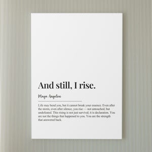 Y aun así, me levanto – Cita imprimible de Maya Angelou / Decoración de pared sobre resiliencia / Póster digital de empoderamiento descargable