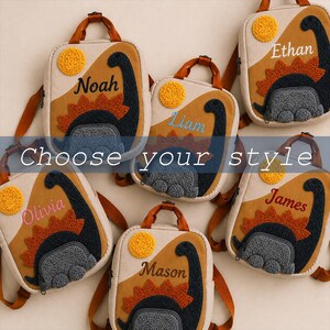 May include: A collection of six beige backpacks featuring a textured dinosaur appliqu&eacute; with a yellow sun. Each bag is personalized with embroidered names including Noah, Liam, Ethan, Olivia, James, and Mason. The text "Choose your style" is overlaid.