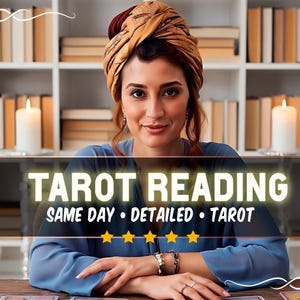 Tarot Reading, Same Day Psychic Reading, Fast Tarot Reading, Love, Future, Tarot Card Reading, Exact Thoughts Detailed