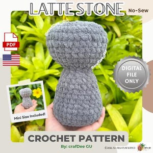May include: A grey crocheted Latte Stone pattern is held in a hand, with a smaller version in a photo. The image includes text that says "LATTE STONE", "CROCHET PATTERN", and "DIGITAL FILE ONLY". The pattern is by crafDee GU.