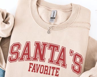 Santas Lieblingsweihnachten Sweatshirt, Weihnachtssweat, Damen Weihnachten Sweatshirt, Weihnachtsgeschenk, Lustiger Weihnachten Hoodie, Festliches Urlaubsgeschenk