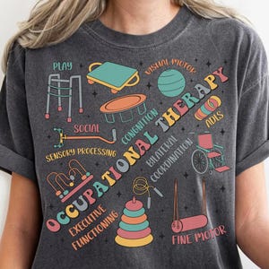 Comfort Colors® Occupational therapy shirt,Occupational therapy Tee,OccupationaOT gift,Occupational Therapist shirt,COTA, Gift for Future OT