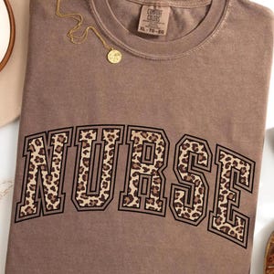 Comfort Colors® Leopard Nurse Shirt, Nurse T-Shirt, RN Shirt, Nursing School Tee, Registered Nurse Shirt, Nurse Gift