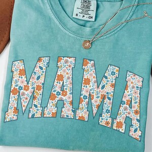 Comfort Colors® Mama Shirt,Floral Mama Shirt, Mothers Day Gift, Girly Aesthetic Gift For Mom,Retro Mom Tee,Cute Mom Shirt,Mama Christmas Tee
