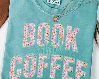 Comfort Colors® Books and Coffee Shirt, Gift for Book Lover, Bookish T-Shirt, Reading Shirt, Bookworm Gift, Book Lover Shirt, Bookish Gift