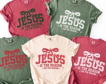 ComfortColorsJesus ist der Grund für die Saison Weihnachtshemd, Jesus Weihnachten T-Shirt, Bibel Vers Shirt, auf Glauben basierendes T-Shirt, religiöses Weihnachtsgeschenk