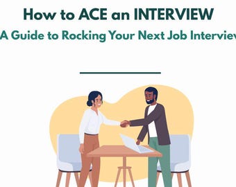 How to ACE an INTERVIEW