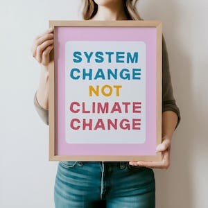 System Change Not Climate Change Poster – Digital Download | Eco Protest Sign | Pink Climate Strike Wall Art | Earth Day Activist Print