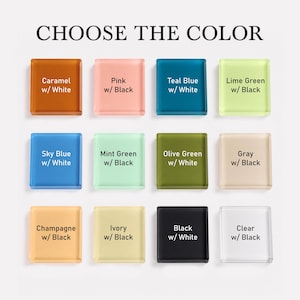 May include: A grid of twelve square tiles labeled CHOOSE THE COLOR, displaying various color options with text indicating the secondary color: Caramel w/ White, Pink w/ Black, Teal Blue w/ White, Lime Green w/ Black, Sky Blue w/ White, Mint Green w/ Black, Olive Green w/ White, Gray w/ Black, Champagne w/ Black, Ivory w/ Black, Black w/ White, and Clear w/ Black.