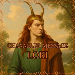 Un mensaje canalizado de Loki: Una carta del dios nórdico de la travesura y el engaño, guía y sabiduría personalizadas. Lectura de Loki.