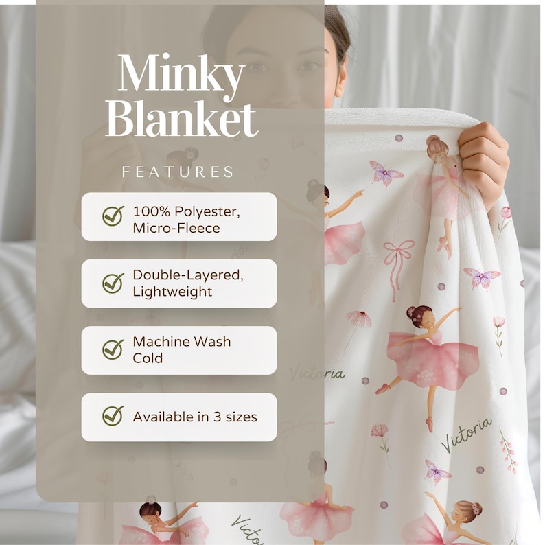 May include: White Minky blanket featuring a ballerina and butterfly pattern in pink and purple. The blanket is double-layered, lightweight, and made of 100% polyester micro-fleece. The blanket is machine washable and available in 3 sizes. Text on the blanket reads "Minky Blanket".