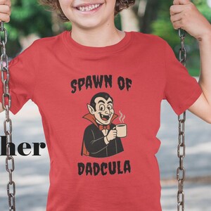Spawn of Dadcula Kids Halloween T-Shirt: Funny Vampire Dad Tee