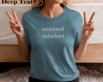 Minimalist Mindset Tee: Soft Cotton Graphic T-Shirt