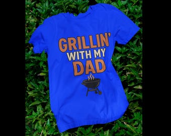 Grillin With My Dad BBQ Shirt as Funny Fathers Day Gift for Dad