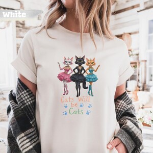 Comfort Colors Cats Will Be Cats T-Shirt: Unisex and Youth Funny Cat Lover Tee