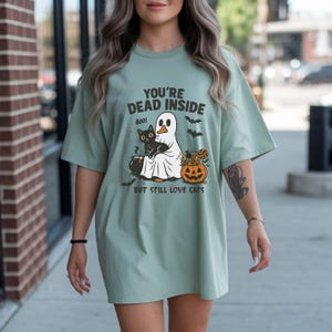 You&#39;re Dead Inside But Still Love Cats Shirt – Funny Cat Mom Halloween Shirt, Spooky Ghost and Black Cat Tee, Comfort Colors Unisex T-Shirt