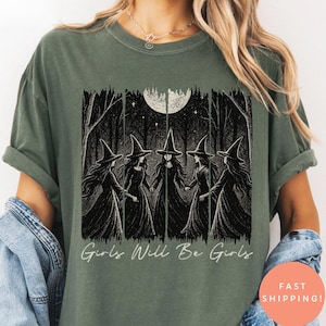 Mädchen werden Mädchen Hexe Shirt, Komfort Farben feministische Shirt, Hexen Halloween Shirt für Frauen, Vintage Witchy Shirt, lustiges Halloween T-Shirt