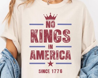 Comfort Colors® Keine Könige in Amerika Shirt, Vaterländisches 1776 T-Shirt, Anti-Trumpf-Protest-Shirt, Freiheitliches Politisches Grafik-T-Shirt, Democracy Geschenk