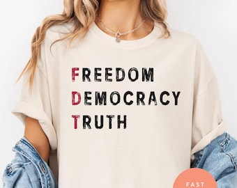 Camiseta Libertad, Democracia y Verdad, camiseta de protesta contra el FDT, camiseta política anti-Trump, regalo para activistas liberales, camiseta con colores llamativos