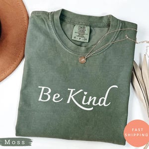 Comfort Colors Be Kind Shirt, Teacher Kindness Tee, Choose Kindness Top, Back to School Gift, Retro Positive Vibes, Motivational Women’s Tee
