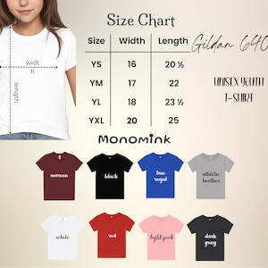 May include: A size chart for Gildan 64000B unisex youth t-shirts, with measurements in inches. The chart includes sizes YS, YM, YL, and YXL, along with a color palette of maroon, black, true royal, athletic heather, white, red, light pink, and dark gray.