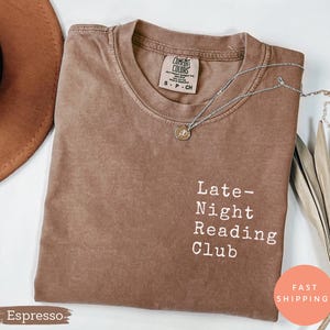 Late-Night Reading Club Shirt, Bookworm Shirt, Funny Reading Shirt, Booklover Tee, Gift for Book Lover Gift, Bookish Shirt, Gift for Reader