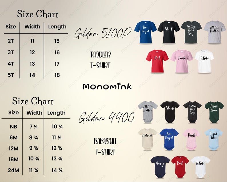 Peut inclure: Un tableau des tailles pour les t-shirts pour tout-petits Gildan 5100P et les bodys Gildan 4400 de Monomink. Le tableau indique les tailles 2T-5T et NB-24M avec largeur et longueur en pouces. Inclut des &eacute;chantillons de couleurs pour les deux styles.