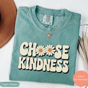 Comfort Colors® Teacher Shirt, Choose Kindness Shirt Gift For Teacher, Daisy Shirt, Back To School Shirt, Be Kind Shirt, Teacher Shirts