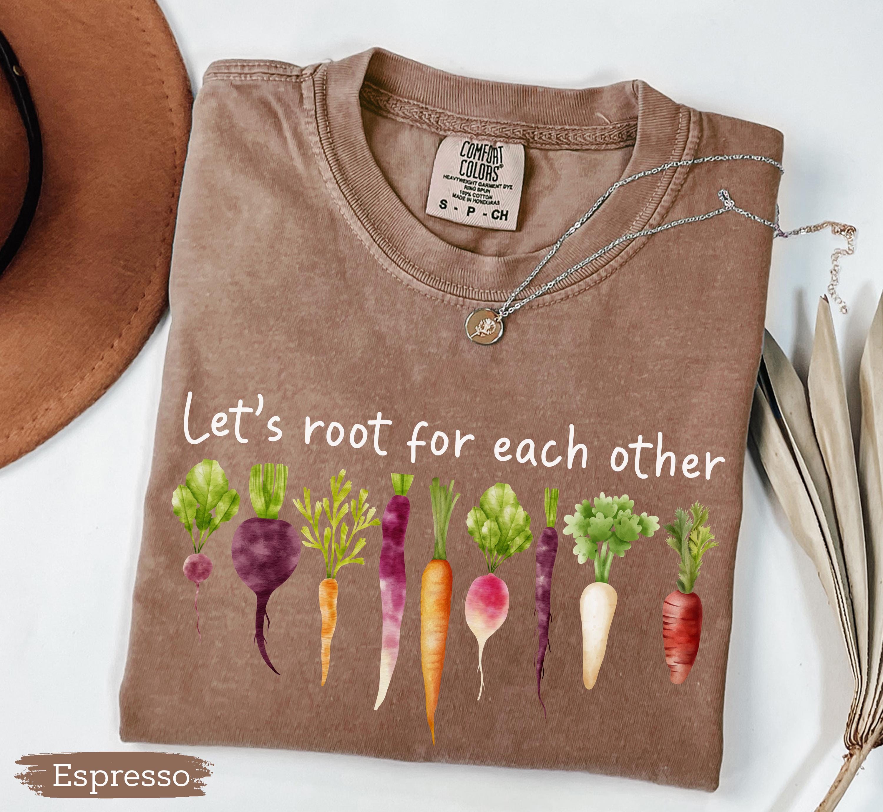 Let's Root for Each Other Shirt, Cute Veggie Garden Tee, Gardening