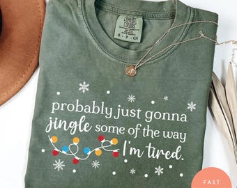 Camiseta navideña divertida de Comfort Colors, Camiseta "Probablemente solo voy a hacer sonar algunas campanillas, estoy cansado", Camiseta con luces navideñas
