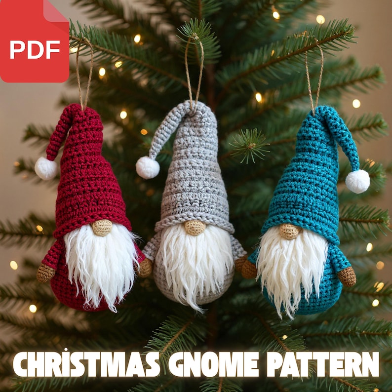 May include: Three handmade crochet gnome ornaments in red, gray, and teal, each with a white beard, a small tan nose, and a white pom-pom on the hat. The ornaments are hanging on a Christmas tree. The text "CHRISTMAS GNOME PATTERN" is at the bottom.