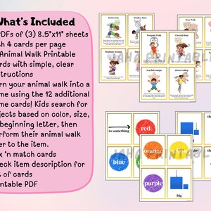 May include: A collection of printable educational cards for kids. The cards include animal walk instructions, color and shape matching, and alphabet activities. The text on the cards includes "What's Included" and "Animal Walk Printable Cards". The cards are 8.5" x 11" in size.