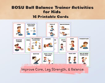 16 schede di esercizi stampabili con palla BOSU Balance Trainer per bambini / Migliora l'equilibrio, il core e la forza delle gambe / Esercizi PT/OT per l'allenamento a casa