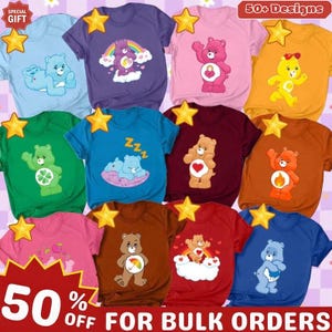 May include: A collection of short-sleeved t-shirts in various colors, each featuring a different Care Bear character graphic. The shirts are displayed in a grid layout with yellow star icons and text reading 50+ Designs and 50% OFF FOR BULK ORDERS.
