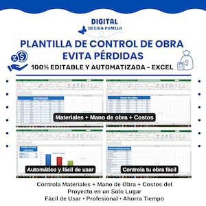 Puede incluir: Una plantilla digital de control de obra para Excel con el texto DIGITAL DESIGN PAMELA, PLANTILLA DE CONTROL DE OBRA EVITA PÉRDIDAS, 100% EDITABLE Y AUTOMATIZADA - EXCEL, y varias vistas de hojas de cálculo mostrando materiales, mano de obra y costos.