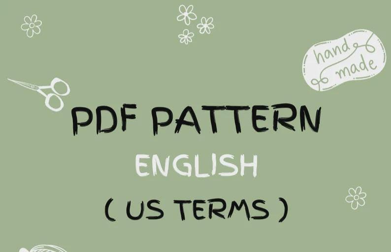 May include: A PDF pattern in English (US terms) is displayed on a sage green background. The text is in a mix of black and white fonts. Decorative elements include white flowers, scissors, and a "handmade" tag.