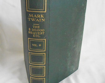 The 30,000 BEQUEST and Other Stories Book by Mark TWAIN Classic Humorous and Witty Writings, Illustrated 1917 Collier H C Edition 383 pgs