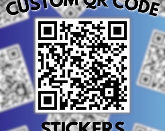 May include: A white and black QR code sticker with the text "CUSTOM QR CODE" above and "STICKERS" below. The background is a gradient of blue and white with blurred QR codes.
